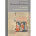 Notarius Publicus: Le Notaire Au Moyen Âge Latin