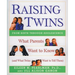 Raising Twins: What Parents Want to Know (and What Twins Want to Tell Them)