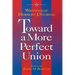 Toward a More Perfect Union:: Writings of Herbert J. Storing