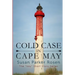 Cold Case In Cape May