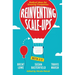 Reinventing Scale-Ups: Radical Ideas for Growing Companies