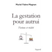 La gestation pour autrui