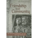 Friendship and Community