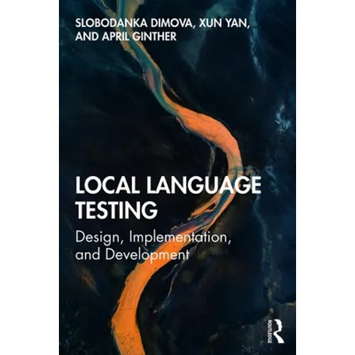 Local Language Testing: Design, Implementation, and Development
