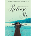Release Me: 50 Modern Poems