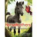 Horsefeathers, a Story of Friendship