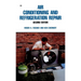 Air Conditioning and Refrigeration Repair