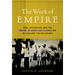The Work of Empire: War, Occupation, and the Making of American Colonialism in Cuba and the Philippines
