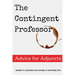 The Contingent Professor: Advice for Adjuncts