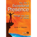 You, Not I: Exceptional Presence Through the Eyes of Others
