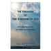 The Paradigm of the Kingdom of God: God's Amazing Plan for the Redemption of His People