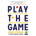 Play the Game: How to Win in Today's Changing Environment