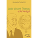 Louis-Vincent Thomas et le Sénégal