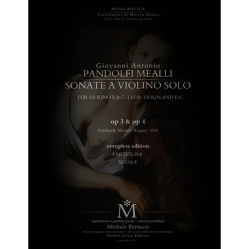 Pandolfi Mealli, Sonate per violino op. 3 & op. 4
