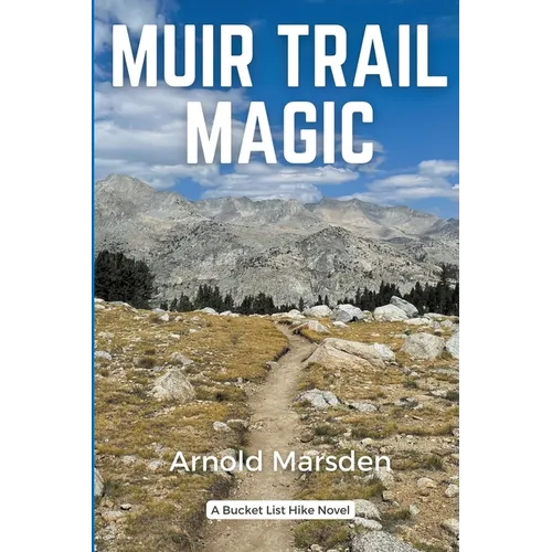 Muir Trail Magic
