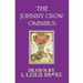 The Johnny Crow Omnibus featuring Johnny Crow's Garden, Johnny Crow's Party and Johnny Crow's New Garden (in color)
