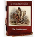 The frontiersmen. By: Charles Egbert Craddock (Original Classics)