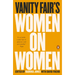 Vanity Fair's Women on Women