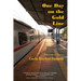One Day on the Gold Line: A Memoir in Essays