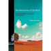 The New Science of the Mind: From Extended Mind to Embodied Phenomenology