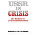 USSR in Crisis