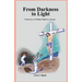 From Darkness to Light: Poems on a Christian Pilgrim's Journey