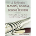 Reflective Planning Journal for School Leaders: With Insights and Tips from Award-Winning Principals