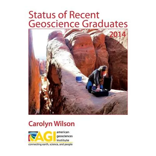Status of Recent Geoscience Graduates 2014