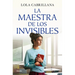 La Maestra de Los Invisibles / The Teacher of the Invisible