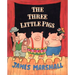 The Three Little Pigs