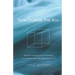 Flow Outside The Box: Wisdom Teachings for Navigating an Authentic, Fulfilling, Exhilarating Life