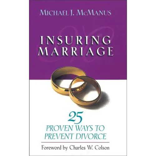 Insuring Marriage: 25 Proven Ways to Prevent Divorce