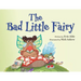 The Bad Little Fairy