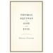 Thomas Aquinas on God and Evil