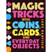 Magic Tricks with Coins, Cards, and Everyday Objects