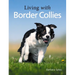 Living with Border Collies