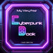 My Very First Cyberpunk Book