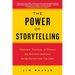 The Power of Storytelling: Captivate, Convince, or Convert Any Business Audience Usingstories from Top Ceos