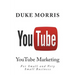 You Tube: Introduction into marketing opportunities with YouTube