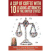 A Cup of Coffee With 10 Leading Attorneys In The United States: Constitutional Champions Share Their Stories, Experiences, And Insights