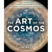 The Art of the Cosmos: Visions from the Frontier of Deep Space Exploration