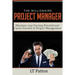 The Millionaire Project Manager: Maximize your Earning Potential and Career Growth in Project Management