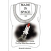 Made in Space: Space Investor's Guide To The Next Revolution