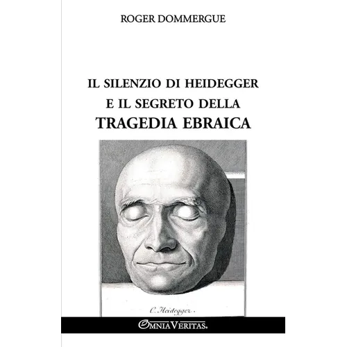 Il silenzio di Heidegger e il segreto della tragedia ebraica