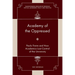 Academy of the Oppressed: Paulo Freire and How Academics Lost Control of the University