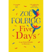 Five Days