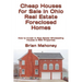 Cheap Houses for Sale in Ohio Real Estate Foreclosed Homes: How to Invest in Real Estate Wholesaling Houses & REO Properties