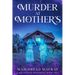 Murder at Mother's: Book Two: The Lake Scugog Mystery series