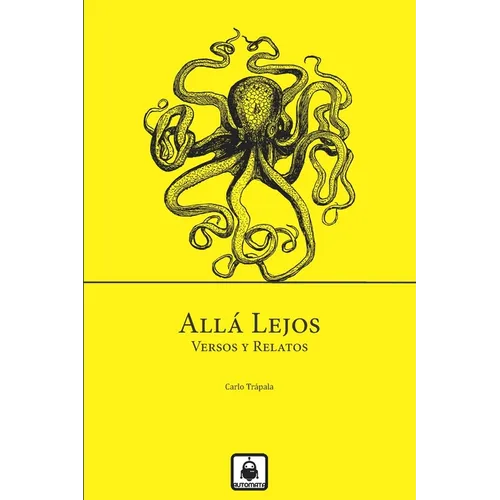 Allá Lejos: Versos y Relatos