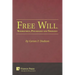 Free Will, Neuroethics, Psychology and Theology